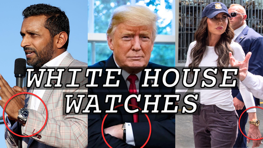 W.O.E. YouTube: Watches Of The Trump Administration